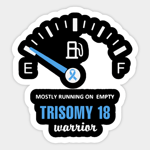 Mostly Running On Empty Trisomy 18 Awareness Light Blue Ribbon Warrior Sticker by celsaclaudio506